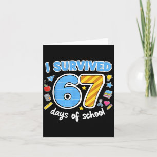 I Survived 67 Days Of School Funny Meme Teacher St Card