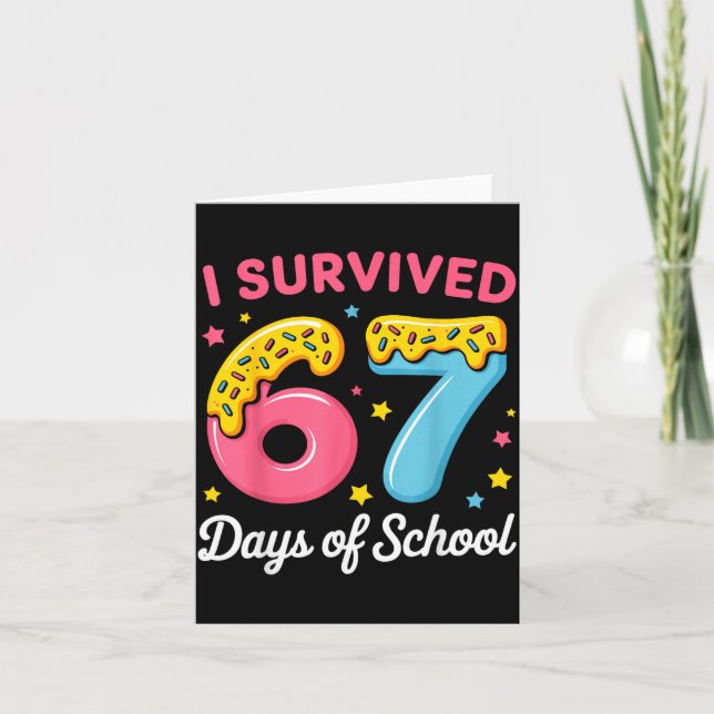 I Survived 67 Days Of School Funny Meme Teacher St Card (Front)