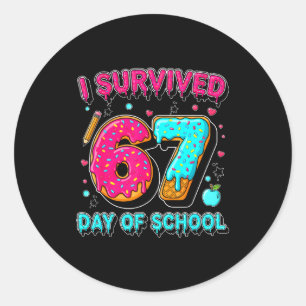I Survived 67 Days Of School Funny Meme Teacher St Classic Round Sticker