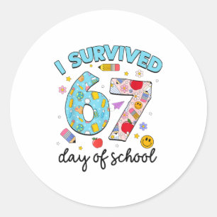 I Survived 67 Days Of School Funny Meme Teacher St Classic Round Sticker