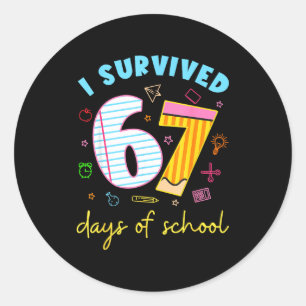 I Survived 67 Days Of School Funny Meme Teacher St Classic Round Sticker