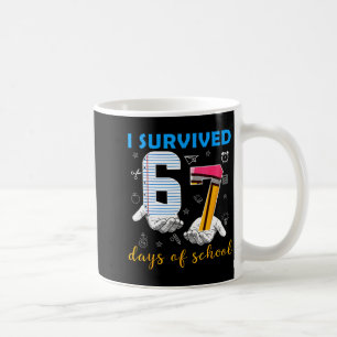 I Survived 67 Days Of School Funny Meme Teacher St Coffee Mug