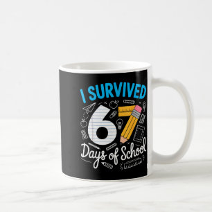 I Survived 67 Days Of School Funny Meme Teacher St Coffee Mug
