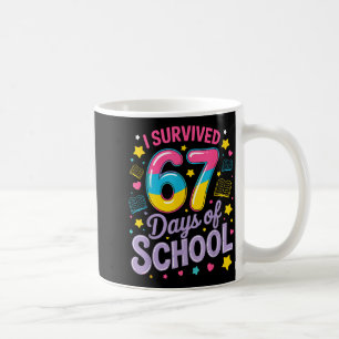 I Survived 67 Days Of School Funny Meme Teacher St Coffee Mug