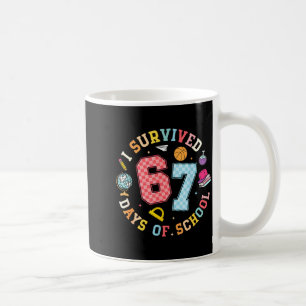 I Survived 67 Days Of School Funny Meme Teacher St Coffee Mug
