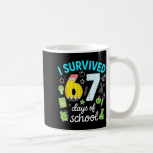 I Survived 67 Days Of School Funny Meme Teacher St Coffee Mug