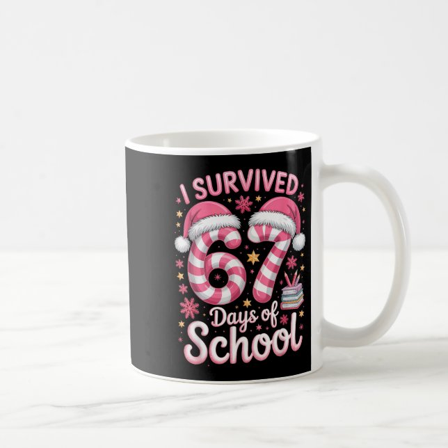I Survived 67 Days Of School Funny Meme Teacher St Coffee Mug (Right)