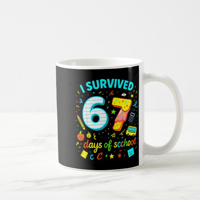 I Survived 67 Days Of School Funny Meme Teacher St Coffee Mug (Right)