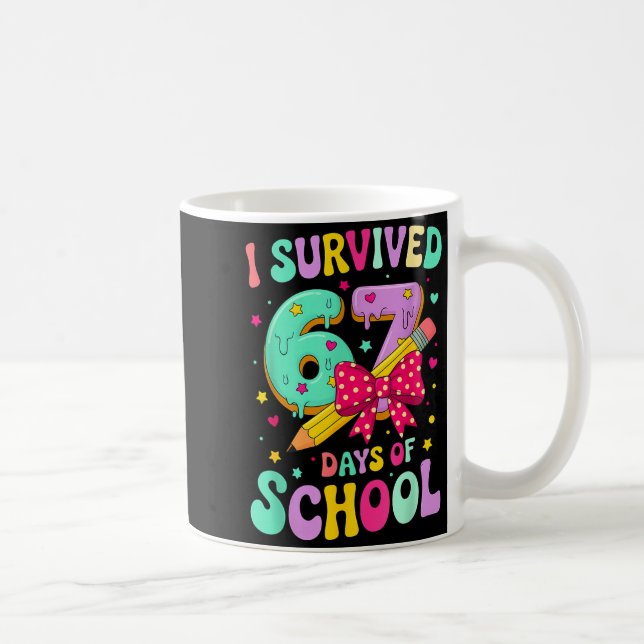 I Survived 67 Days Of School Funny Meme Teacher St Coffee Mug (Right)