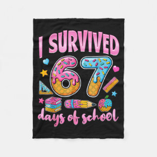 I Survived 67 Days Of School Funny Meme Teacher St Fleece Blanket