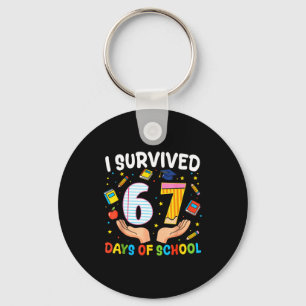 I Survived 67 Days Of School Funny Meme Teacher St Key Ring