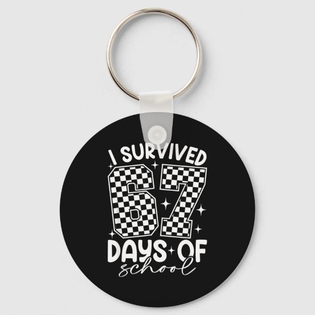 I Survived 67 Days Of School Funny Meme Teacher St Key Ring (Front)