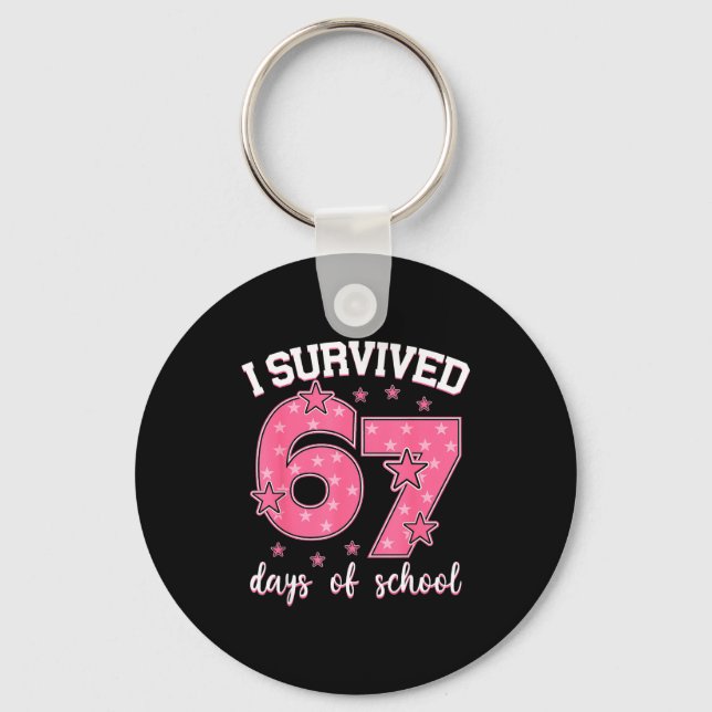 I Survived 67 Days Of School Funny Meme Teacher St Key Ring (Front)