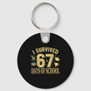 I Survived 67 Days Of School Funny Meme Teacher St Key Ring