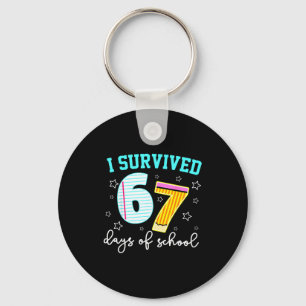 I Survived 67 Days Of School Funny Meme Teacher St Key Ring