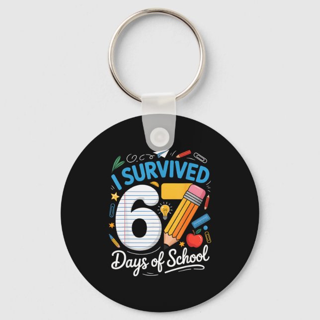 I Survived 67 Days Of School Funny Meme Teacher St Key Ring (Front)