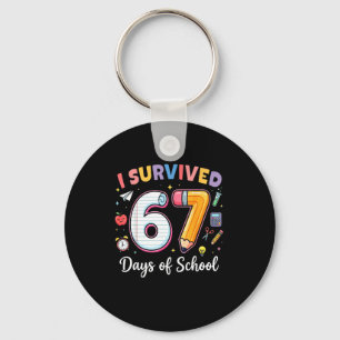 I Survived 67 Days Of School Funny Meme Teacher St Key Ring