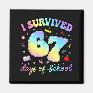I Survived 67 Days Of School Funny Meme Teacher St Magnet