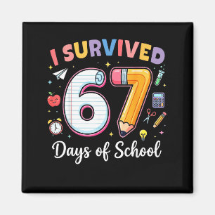 I Survived 67 Days Of School Funny Meme Teacher St Magnet