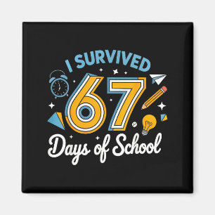 I Survived 67 Days Of School Funny Meme Teacher St Magnet