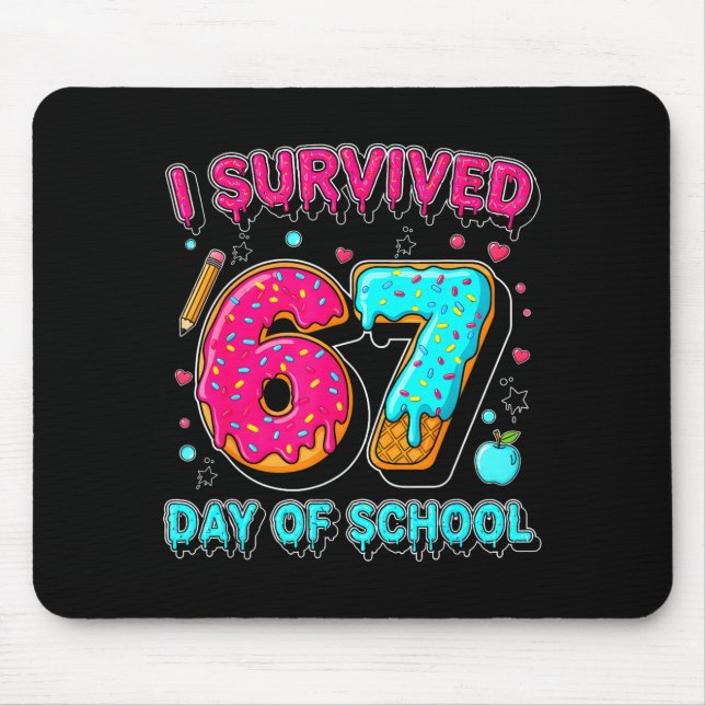I Survived 67 Days Of School Funny Meme Teacher St Mouse Mat (Front)