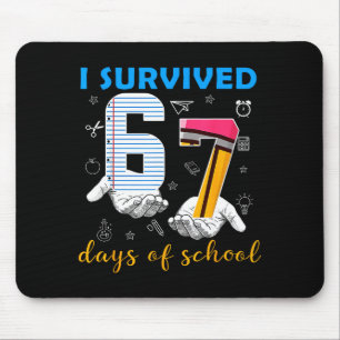 I Survived 67 Days Of School Funny Meme Teacher St Mouse Mat