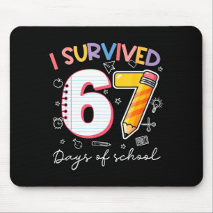 I Survived 67 Days Of School Funny Meme Teacher St Mouse Mat