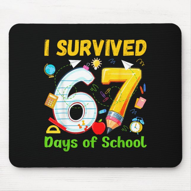 I Survived 67 Days Of School Funny Meme Teacher St Mouse Mat (Front)