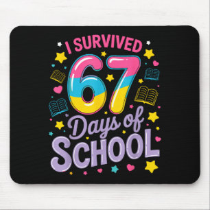 I Survived 67 Days Of School Funny Meme Teacher St Mouse Mat
