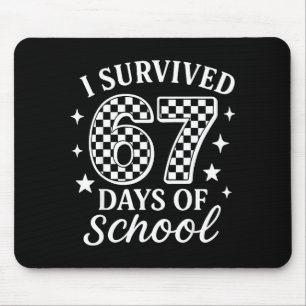 I Survived 67 Days Of School Funny Meme Teacher St Mouse Mat
