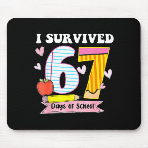 I Survived 67 Days Of School Funny Meme Teacher St Mouse Mat