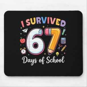 I Survived 67 Days Of School Funny Meme Teacher St Mouse Mat