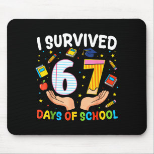 I Survived 67 Days Of School Funny Meme Teacher St Mouse Mat