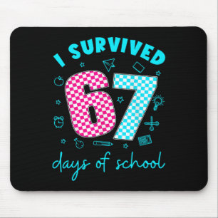 I Survived 67 Days Of School Funny Meme Teacher St Mouse Mat