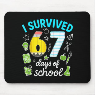 I Survived 67 Days Of School Funny Meme Teacher St Mouse Mat
