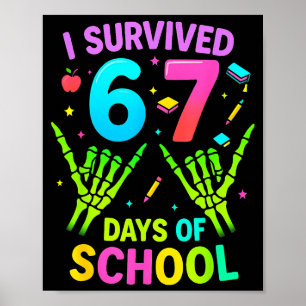 I Survived 67 Days Of School Funny Meme Teacher St Poster