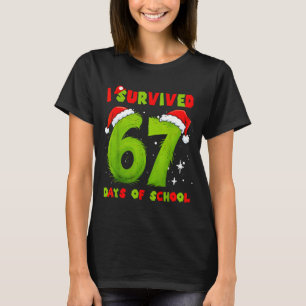 I Survived 67 Days Of School Funny Meme Teacher St T-Shirt