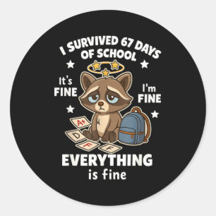I Survived 67 Days Of School Funny Raccoon  Classic Round Sticker