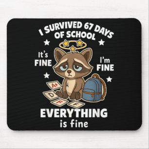 I Survived 67 Days Of School Funny Raccoon Mouse Mat