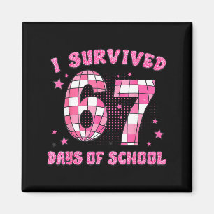 I Survived 67 Days Of School Funny Retro 67 Meme S Magnet