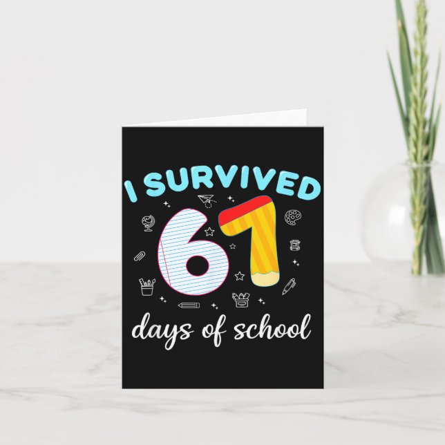 I Survived 67 Days Of School Funny Six Seven 6 7 M Card (Front)