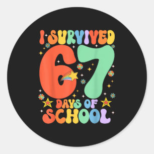 I Survived 67 Days Of School Funny Six Seven 6 7 M Classic Round Sticker
