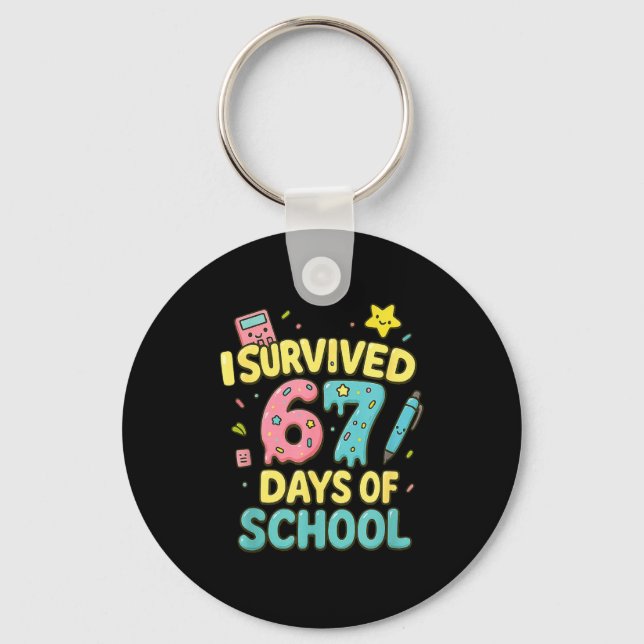 I Survived 67 Days Of School Funny Six Seven 6 7 M Key Ring (Front)