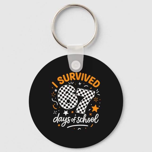 I Survived 67 Days Of School Funny Six Seven 6 7 M Key Ring (Front)