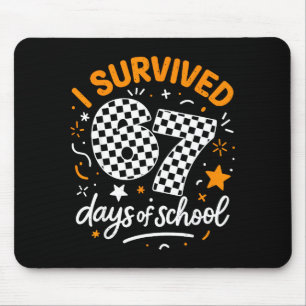 I Survived 67 Days Of School Funny Six Seven 6 7 M Mouse Mat