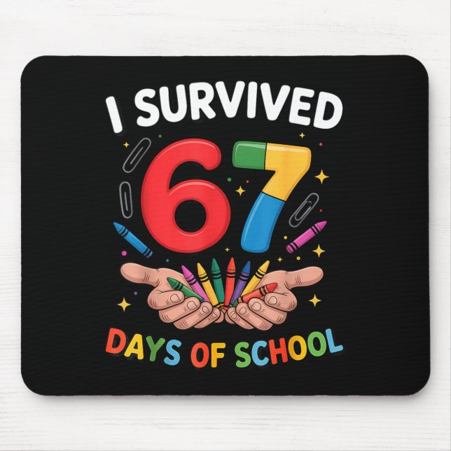 I Survived 67 Days Of School Funny Six Seven 6 7 M Mouse Mat (Front)