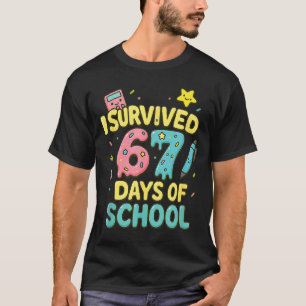 I Survived 67 Days Of School Funny Six Seven 6 7 M T-Shirt