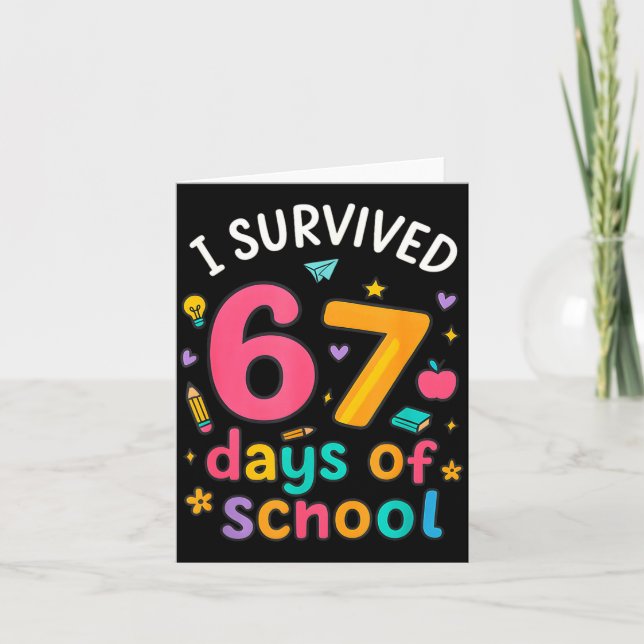 I Survived 67 Days Of School Funny Six Seven Meme  Card (Front)
