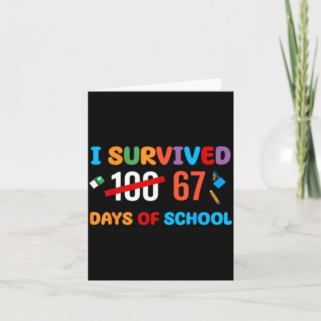I Survived 67 Days Of School Funny Six Seven Meme  Card (Front)