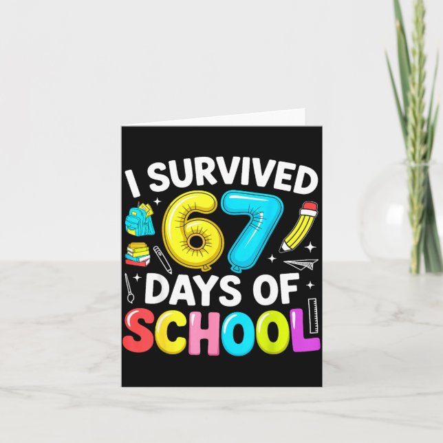 I Survived 67 Days Of School Funny Six Seven Meme  Card (Front)
